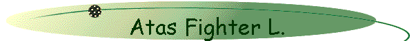 Atas Fighter L.