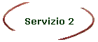 Servizio 2